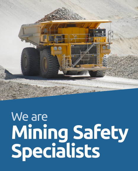 We are Mining Safety Specialists